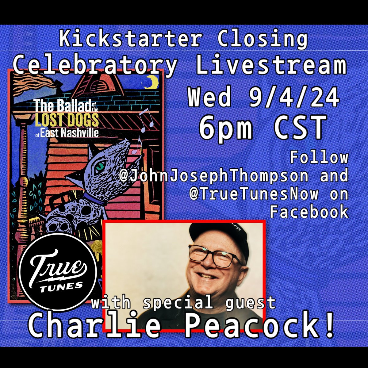 Join me and legendary artist, songwriter, author and producer Charlie Peacock for a special Facebook Live event tomorrow at 6pm CST as we celebrate the successful crowdfunding of my new independent publishing company and novel and the end of this Kickstarter campaign.