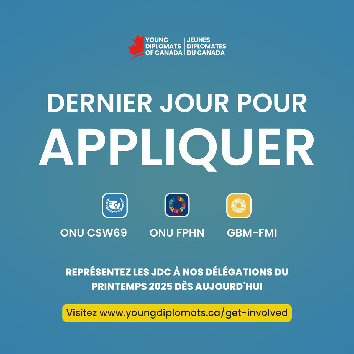 📣 🚨 Last 24 hours to apply for some of our 2025 delegations! Dernières 24 heures pour postuler à certaines de nos délégations 2025 ! 📣 🚨

📅 Submit your application by tomorrow, September 4 at 11:59 p.m. PT.

🖇 youngdiplomats.ca/get-involved