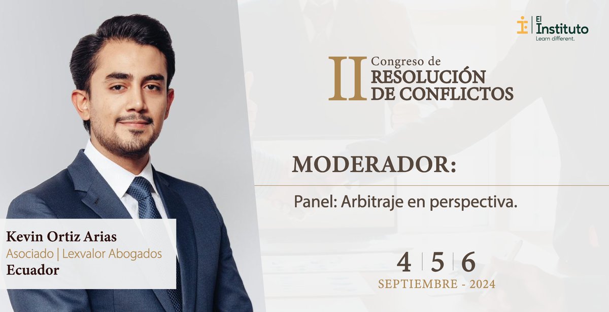 El Instituto (@elinstituto_io) on Twitter photo Kevin Ortiz Arias <a href="/Kevin_DOrtiz/">Kevin Damian Ortiz</a> , Asociado | Lexvalor Abogados <a href="/Lexvalorecuador/">LEXVALOR Abogados</a> , será el moderador del panel: “Arbitraje en perspectiva”, en el II Congreso de Resolución de Conflictos.
Información y registro en: elinstituto.io/crc24/
#derecho #confictos #arbritraje Kevin Ortiz Arias <a href="/Kevin_DOrtiz/">Kevin Damian Ortiz</a> , Asociado | Lexvalor Abogados <a href="/Lexvalorecuador/">LEXVALOR Abogados</a> , será el moderador del panel: “Arbitraje en perspectiva”, en el II Congreso de Resolución de Conflictos.
Información y registro en: elinstituto.io/crc24/
#derecho #confictos #arbritraje