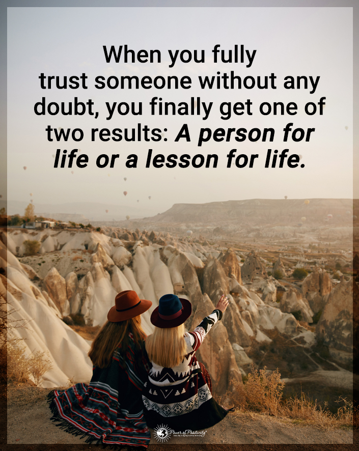 “When you fully trust someone without any doubt..."