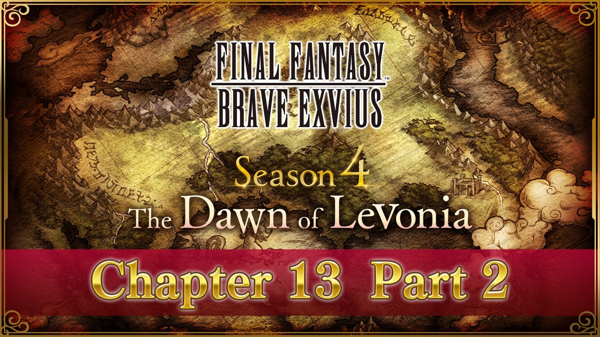 The journey continues! Watch the conclusion of Season 4, "The Dawn of Levonia," from Chapter 13 Part 2 onward as videos on YouTube.

Chapter 13 Part 2 is now live!
URL: youtu.be/0G3NJMzBoAI

Chapter 14 Part 1 will be released on Thursday, 9/19! #FFBEWW