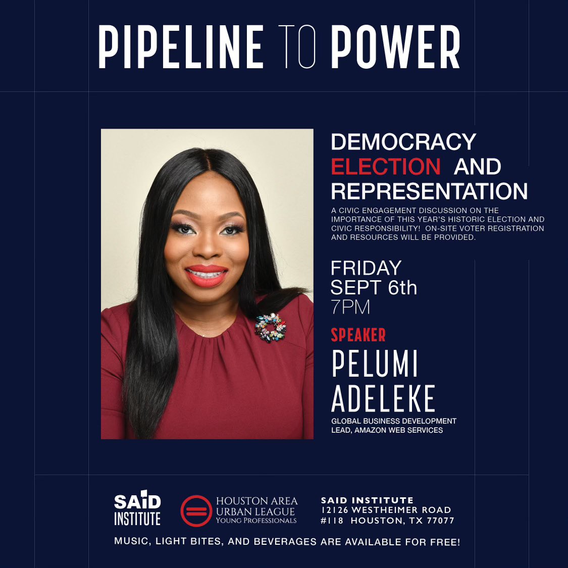 Pelumi4tx's tweet photo. Join me at Pipeline to Power to discuss voter engagement and lifting black voices. Thanks to @SAiDinstitutes and @HoustonAreaUL. Deadline to vote in Texas is Oct 7! https://t.co/H5oTCFbEqn
