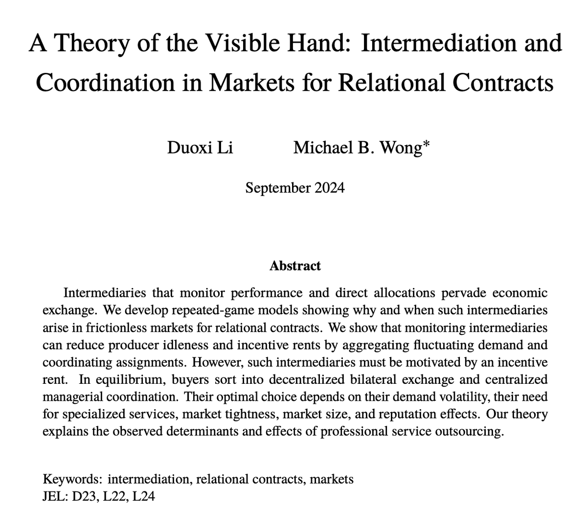 🎉🎉🎉🎉🎉🎉🎉
Excited to share a new working paper “A Theory of the Visible Hand: Intermediation and Coordination in Markets for Relational Contracts” (with <a href="/duoxili/">Duoxi Li</a>)
🎉🎉🎉🎉🎉🎉🎉 (1/8)