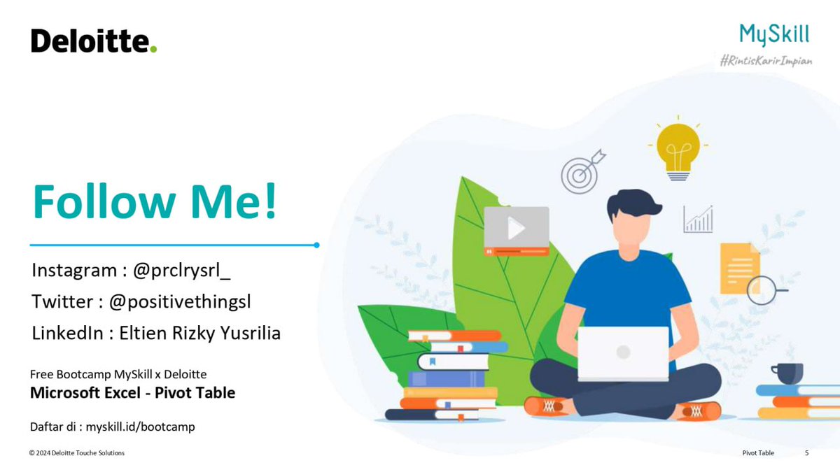 Hi! Kemarin aku ikutan bootcamp gratisnya Myskill x Deloitte tentang Microsoft Excel khususnya topik Pivot Table.
Alhamdulillah dapat banyak insight dan bisa mengaplikasikan pembelajarannya secara langsung. So grateful (><)
#LearnatMySkill