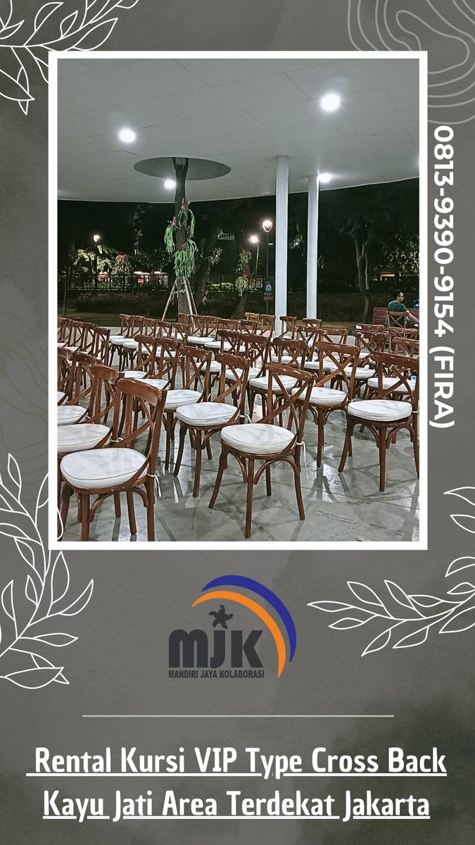 alatevent78076's tweet image. RENTAL KURSI VIP TYPE CROSS BACK KAYU JATI AREA TERDEKAT JAKARTA
Rental Kursi VIP Type Cross Back Kayu Jati Area Terdekat Jakarta dari CV mandiri jaya kolaborasi adalah pilihan sempurna untuk memberikan sentuhan elegan pada acara Anda, hubungi 0813-9390-9154 (FIRA) #crossback