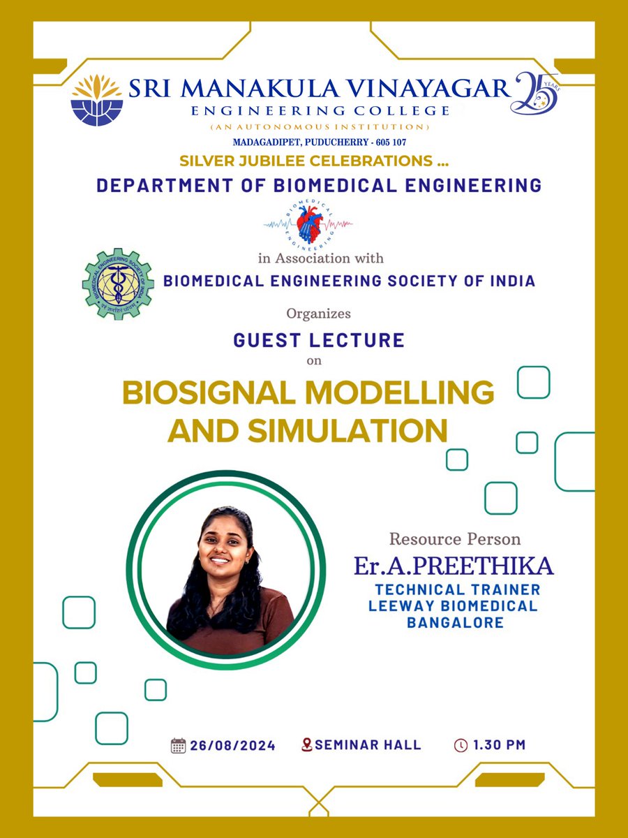 SMVEC2's tweet photo. Biomedical Engineering Department,Sri Manakula Vinayagar Engineering College, Puducherry hosted a guest lecture on Biosignal Modeling and Simulation on 26th August 2024. The lecture was presented by Er. A. Preethika, Technical Trainer from Leeway Biomedical, Bangalore. https://t.co/yAxH7texIy