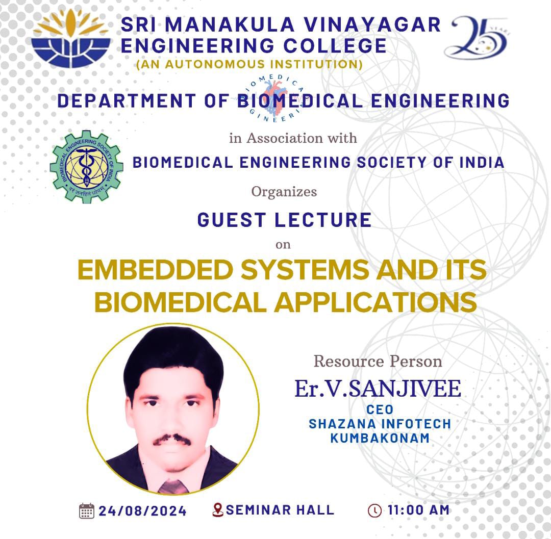 SMVEC2's tweet photo. Biomedical Engineering Department of Sri Manakula Vinayagar Engineering College, Puducherry organised Guest lecture on "Embedded Systems and its Biomedical Applications" on 24 August 2024  by Er. V. Sanjivee, CEO of Shazana Infotech, Kumbakonam. https://t.co/mPuj6a3pfw