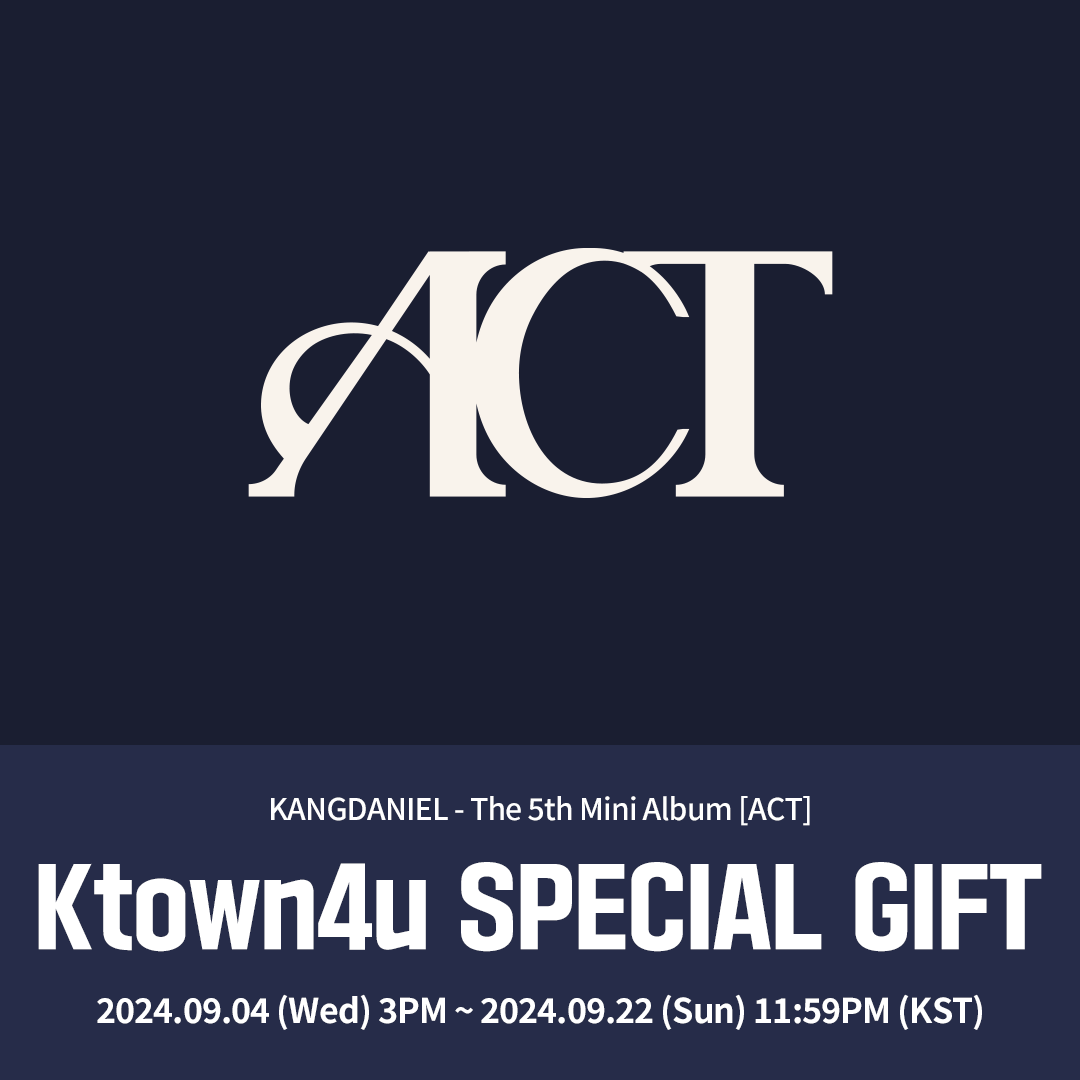 [💿] #KANGDANIEL
강다니엘(KANGDANIEL) The 5th Mini Album [ACT]
#Ktown4u Pre-Order Special Event

🔵All participants will receive one out of the 2 exclusive Ktown4u undisclosed photocards at random. (1:1)

🗓️ 2024.09.04 15:00 ~ 2024.09.22 23:59 (KST)

COM🔗tinyurl.com/2ve76tp8