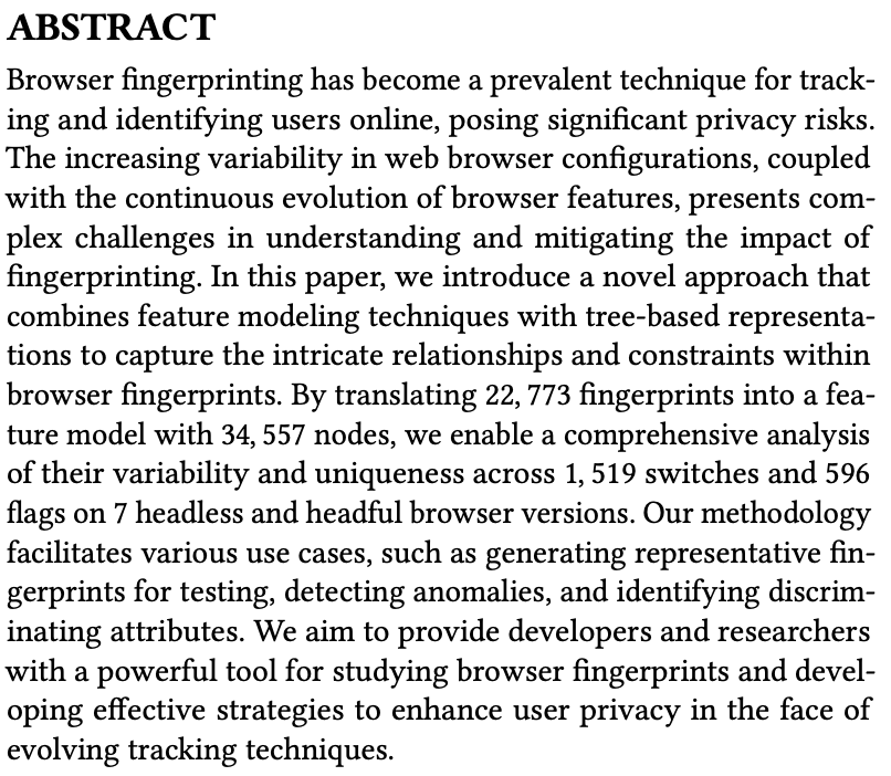 SPLC 2025 (@splcconf) on Twitter photo #SPLC2024 Session Application of SPLs II
Taming the Variability of Browser’s Fingerprint (Short Paper)
by Maxime Huyghe, <a href="/ClementQuinton/">Clément Quinton</a> and <a href="/rudametw/">Walter Rudametkin</a> #SPLC2024 Session Application of SPLs II
Taming the Variability of Browser’s Fingerprint (Short Paper)
by Maxime Huyghe, <a href="/ClementQuinton/">Clément Quinton</a> and <a href="/rudametw/">Walter Rudametkin</a>