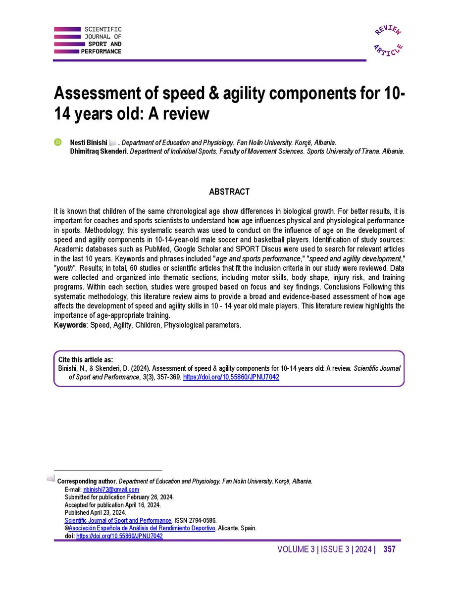 Binishi, N., &amp; Skenderi, D. (2024). Assessment of speed &amp; agility components for 10-14 years old: A review. Scientific Journal of Sport and Performance, 3(3), 357–369. doi.org/10.55860/JPNU7…