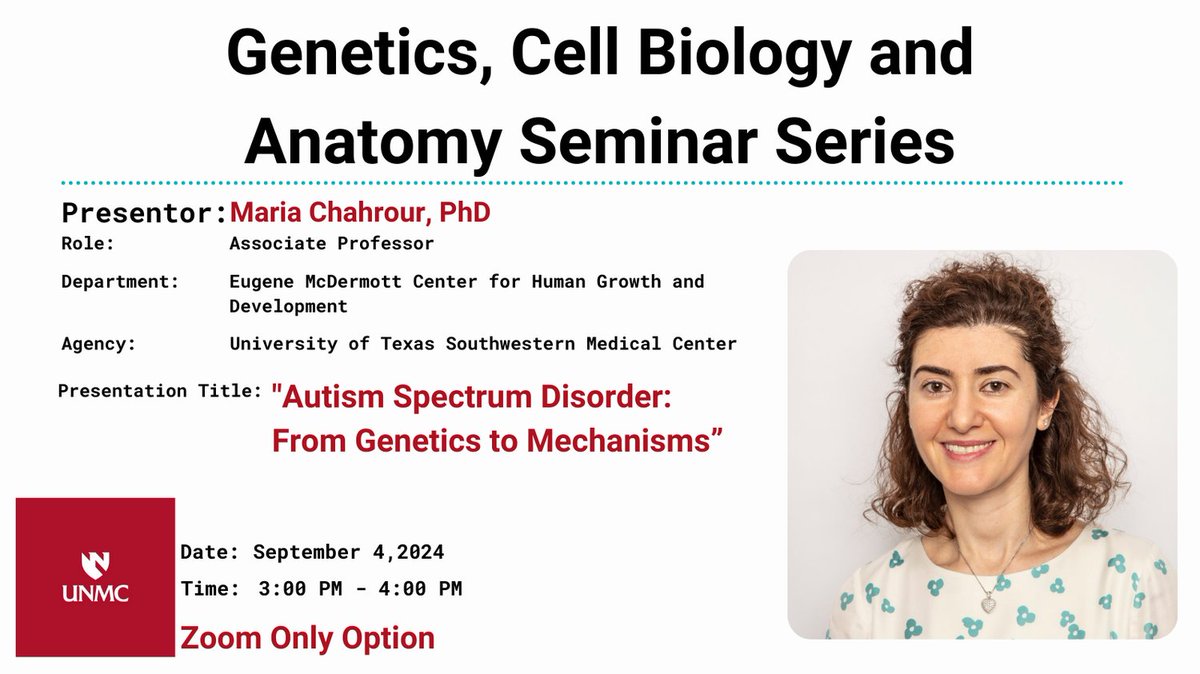 UNMC Dept of Genetics, Cell Biology & Anatomy (@unmc_gcba) on Twitter photo GCBA Seminar Series announces Maria Chahrour, PhD, Associate Professor, Univ of Texas – Southwestern Medical Center, Eugene McDermott Center for Human Growth and Development presenting "Autism Spectrum Disorder: From Genetics to Mechanisms" <a href="/MariaChahrour/">Maria Chahrour</a> <a href="/UNMC_GCBA/">UNMC Dept of Genetics, Cell Biology & Anatomy</a> <a href="/UNMC_BISB/">UNMC Bioinformatics & Systems Biology</a> GCBA Seminar Series announces Maria Chahrour, PhD, Associate Professor, Univ of Texas – Southwestern Medical Center, Eugene McDermott Center for Human Growth and Development presenting "Autism Spectrum Disorder: From Genetics to Mechanisms" <a href="/MariaChahrour/">Maria Chahrour</a> <a href="/UNMC_GCBA/">UNMC Dept of Genetics, Cell Biology & Anatomy</a> <a href="/UNMC_BISB/">UNMC Bioinformatics & Systems Biology</a>
