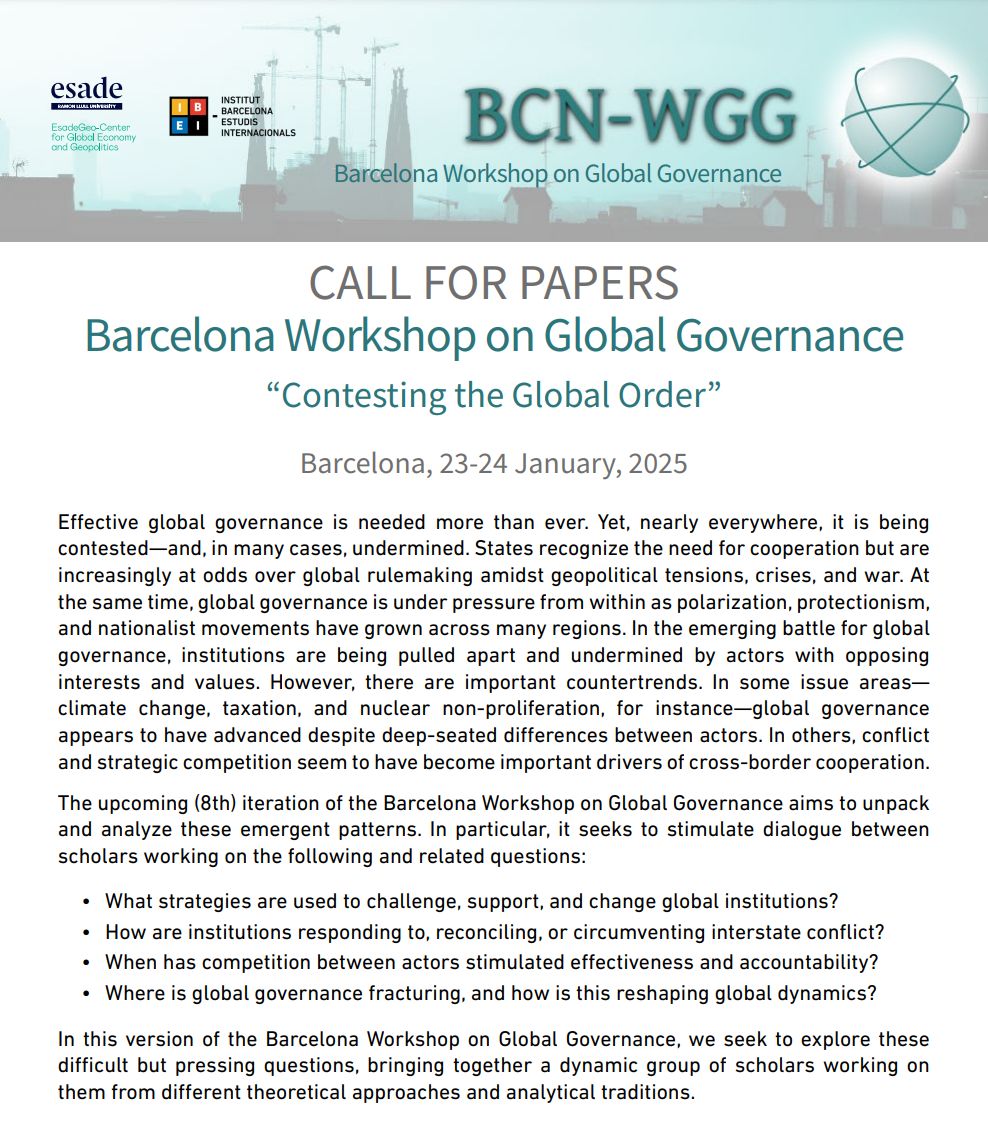 🚨Last few days!
Call for Papers: Barcelona Workshop on #GlobalGovernance

We invite abstract proposals from interested scholars from all disciplines, and especially encourage those from early career #researchers
⏰Deadline: 20 September 2024

🔗More info: lc.cx/1Z_POy