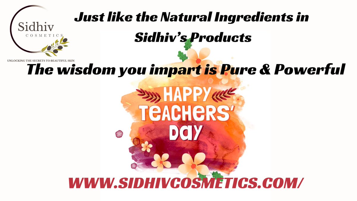 The foundation of our future is laid by teachers who inspire, just as we lay the foundation for radiant skin. Sidhiv Cosmetics Happy Teachers' Day!