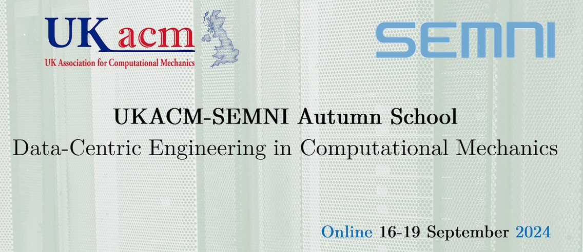 Last days to register to the UKACM-SEMNI Autumn School on data-centring engineering in computational mechanics. It is a virtual event and registration is free of charge!
sites.google.com/view/ukacm-sem…