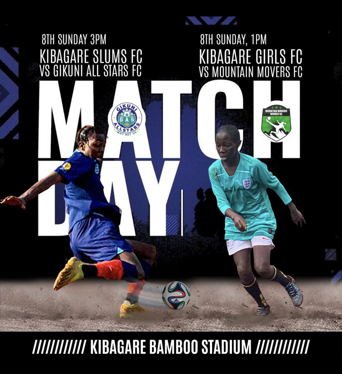 SUPER SUNDAY

KIBAGARE GIRLS 🆚 MOUNTAIN MOVERS 
1PM

KIBAGARE SLUMS 🆚 GIKUNI ALL STARS 
SUNDAY 
3PM 
🏟️ KIBAGARE BAMBOO STADIUM
#SlumQueens🦁💪🏿
#SlumKings🦁💪🏿
#overcomethroughsport #kibagaregottalent 
#TeamNiNjegaa
#kibagarebamboostadium #kibagaresuccessstory
#KibagareLoyalFans