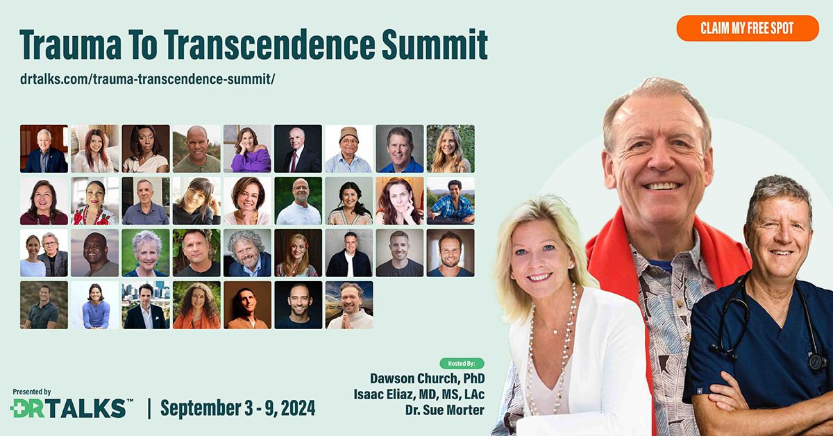 The Trauma To Transcendence Summit has just started and offering insights from Dr. Dawson Church, Dr. Isaac Eliaz, and Dr. Sue Morter. 40 leaders are offering their wisdom. 
Have a look here and register- it is all FREE ❤️‍🩹 

buff.ly/4eaaVAB