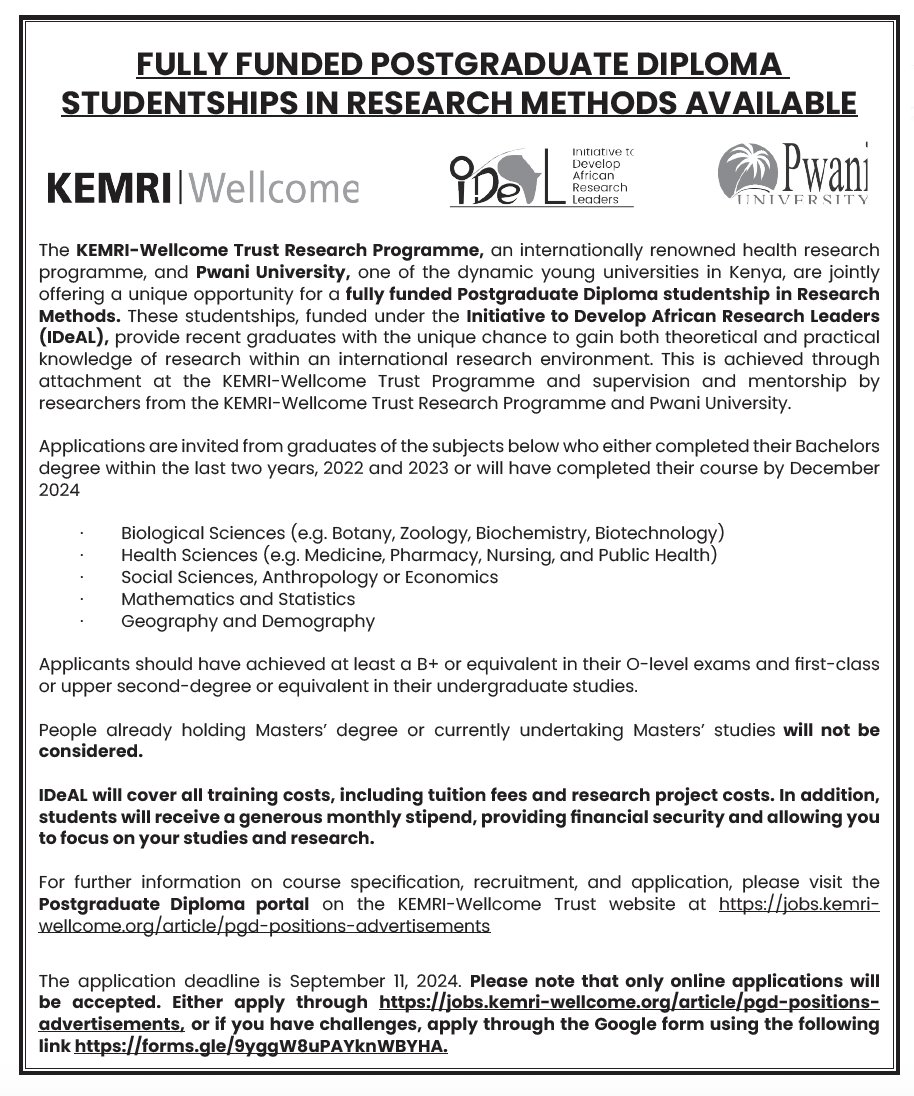 IDeAL, Africa (@ideal_kemri_wt) on Twitter photo Apply for the <a href="/KEMRI_Wellcome/">KEMRI-Wellcome Trust</a> PGD studentship, which is fully funded and offered in collaboration with <a href="/PU_Kilifi/">Pwani University</a>
Deadline: September 11, 2024
Apply: shorturl.at/TqKHI
Alternative link: shorturl.at/29weX Apply for the <a href="/KEMRI_Wellcome/">KEMRI-Wellcome Trust</a> PGD studentship, which is fully funded and offered in collaboration with <a href="/PU_Kilifi/">Pwani University</a>
Deadline: September 11, 2024
Apply: shorturl.at/TqKHI
Alternative link: shorturl.at/29weX