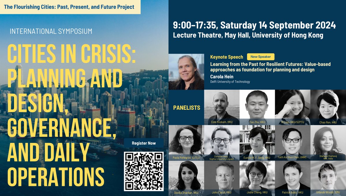 Join us on Sep 14 at 9AM for our #UrbanStudies symposium on "Cities in Crisis: Planning and Design, Governance, and Daily Operations" at May Hall, #HKU.

Keynote Speaker:
Carola Hein, Delft University of Technology

Sign up now:  hku.au1.qualtrics.com/jfe/form/SV_6A…