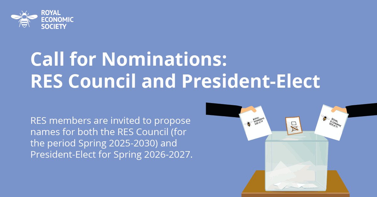 RoyalEconSoc's tweet image. 📢#RESMembers are invited to propose names for both the #RESCouncil (for the period Spring 2025-2030) and President-Elect for Spring 2026-2027, then President 2027-2028.

More info👉bit.ly/3SDR18G

#RESMembership #RESPresident #Governance #PresidentElect
