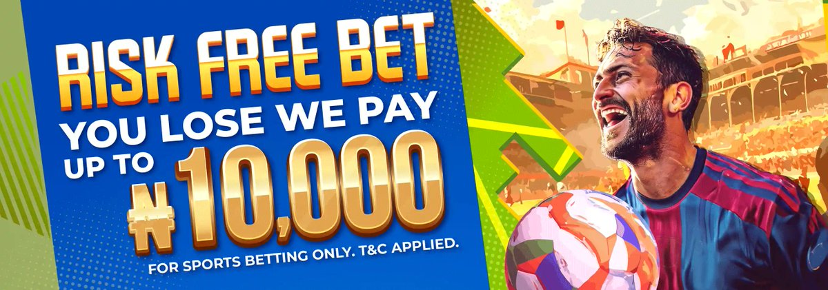 Risk Free Bet On Us ! YOU LOSE WE PAY UP TO ₦10,000 !! 🎉🔥

✅ All new members who don’t have any prior bets in any games are entitled to this promotion.

🏆How to redeem:
1. Place a minimum bet of ₦115 on any sports match odds above (Malay / Hong Kong Odds 0.50; Indonesian