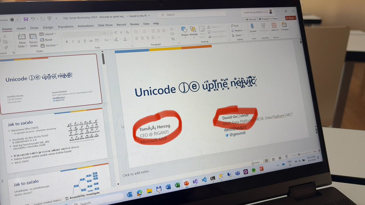 hercegtomas's tweet image. Naše přednáška o znakové sadě Unicode, klínopisu, tureckém velkém I s tečkou a dalších hipsteřinách na #SQLBootcamp Brno začíná za chvíli. Je libo trocha rozsypaného čaje o páté? @gesvindr @WUGCZ