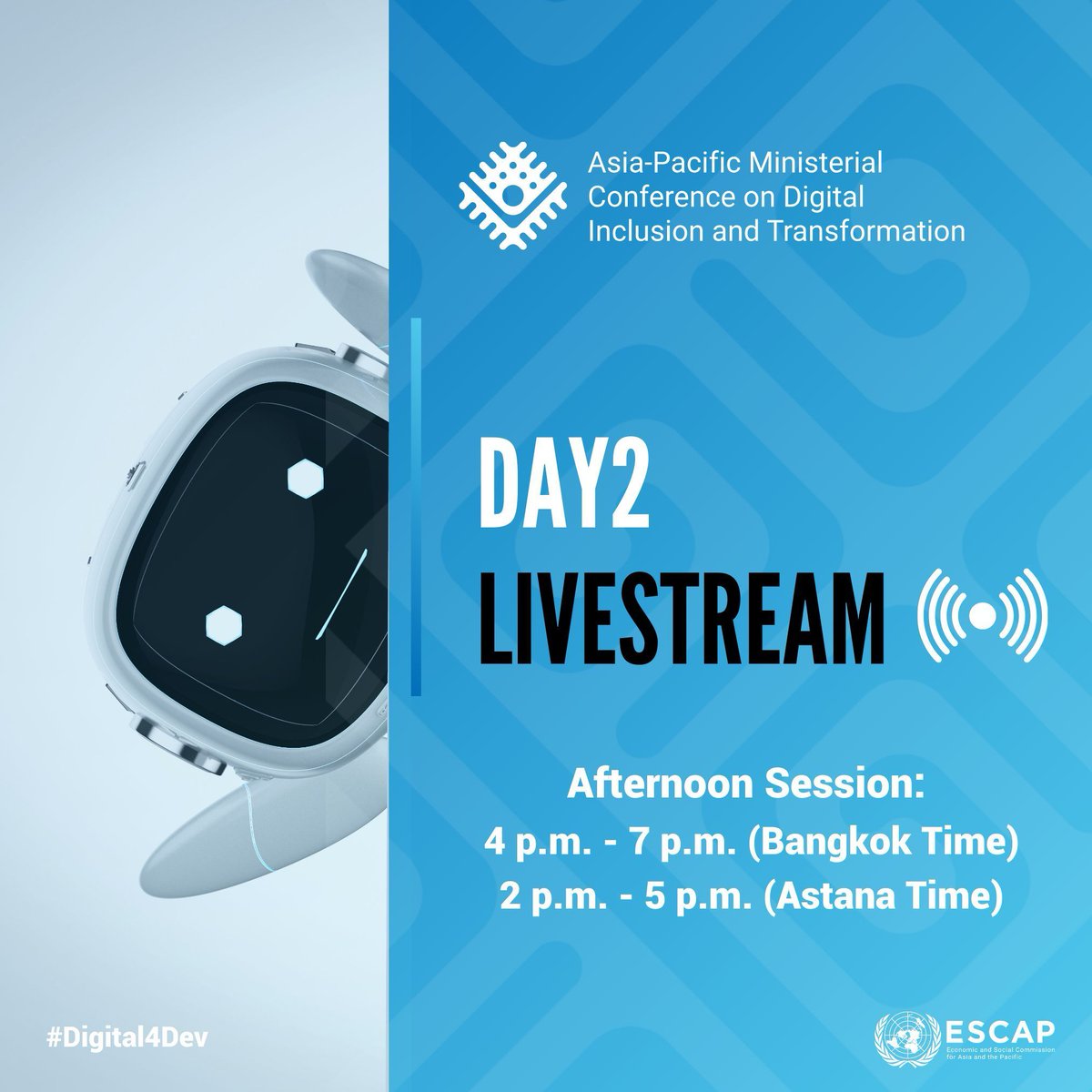 UNESCAP's tweet image. 🌟 Afternoon Unveil on Day 2!  

🌏 In Astana 🇰🇿, the Asia-Pacific Ministerial Conference on Digital Inclusion and Transformation wraps up this afternoon. 

📺 Livestream: buff.ly/3X0xZLg

#Digital4Dev