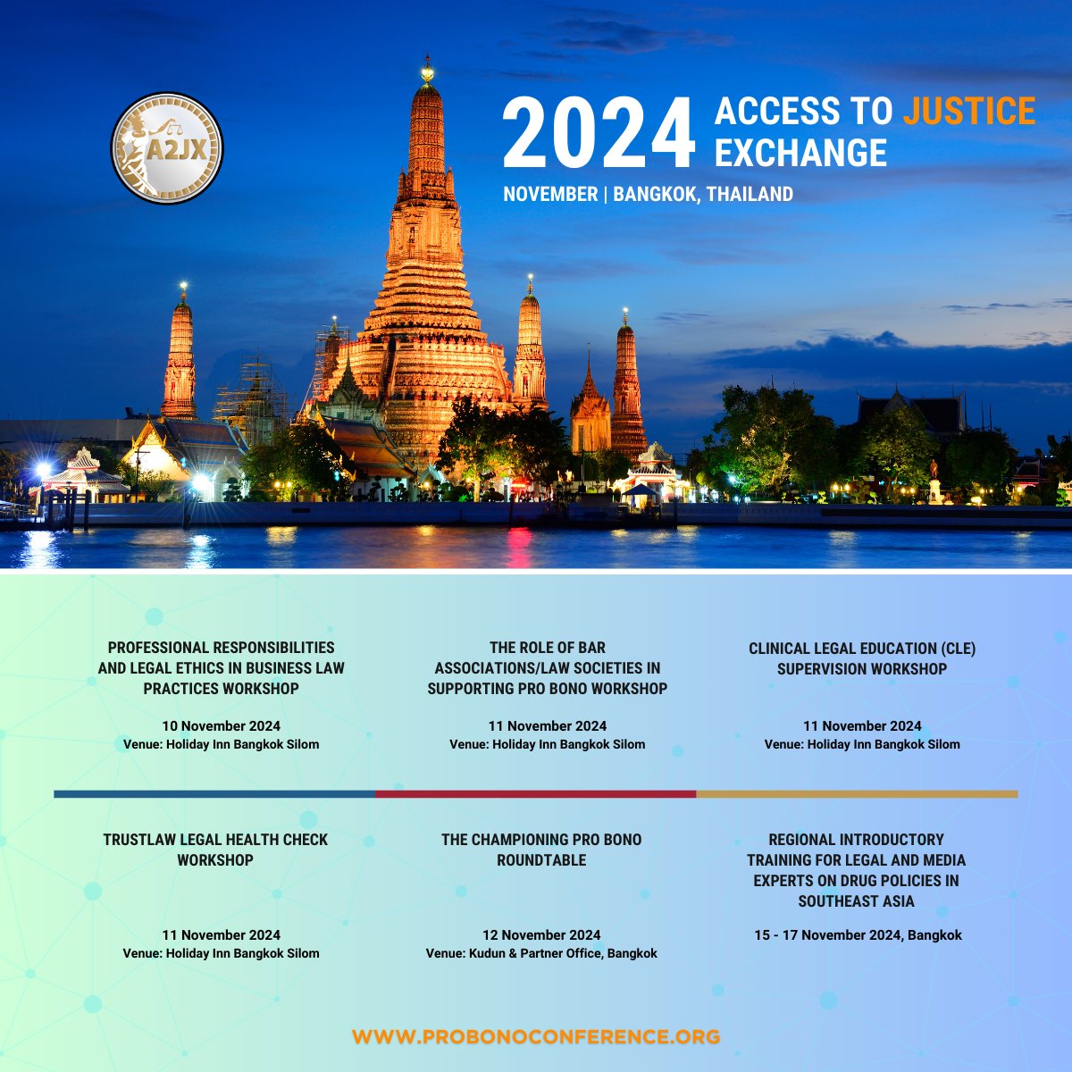 Just a few months to go before the Access to Justice Exchange in Bangkok (10-12 &amp; 15-17 Nov). 

Be inspired by a wide range of transformative workshops and sessions focusing on pro bono, access to justice, and more.

Register now before it's too late:  probonoconference.org