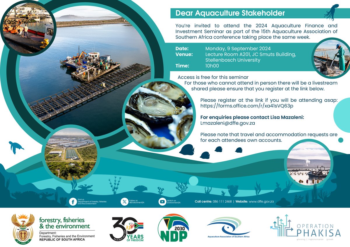 The DFFE invites you to the 2024 Aquaculture Finance and Investment Seminar on 9 Sept at #StellenboschUniversity. The seminar will focus on investment in the #aquaculture sector. Livestream available. Register here: forms.office.com/r/xa41sVQ63p