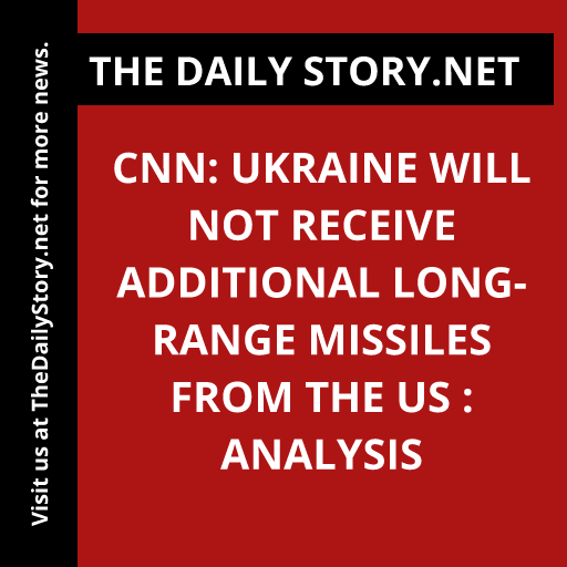 thedailystory_X's tweet photo. "Breaking: US cancels long-range missile supply to Ukraine! What's next for Ukraine? #USUkraineRelations #MilitaryAidWithdrawal #CNNAnalysis"
Read more: https://t.co/Dqz6Y1e0zH https://t.co/tWFowErI3Q