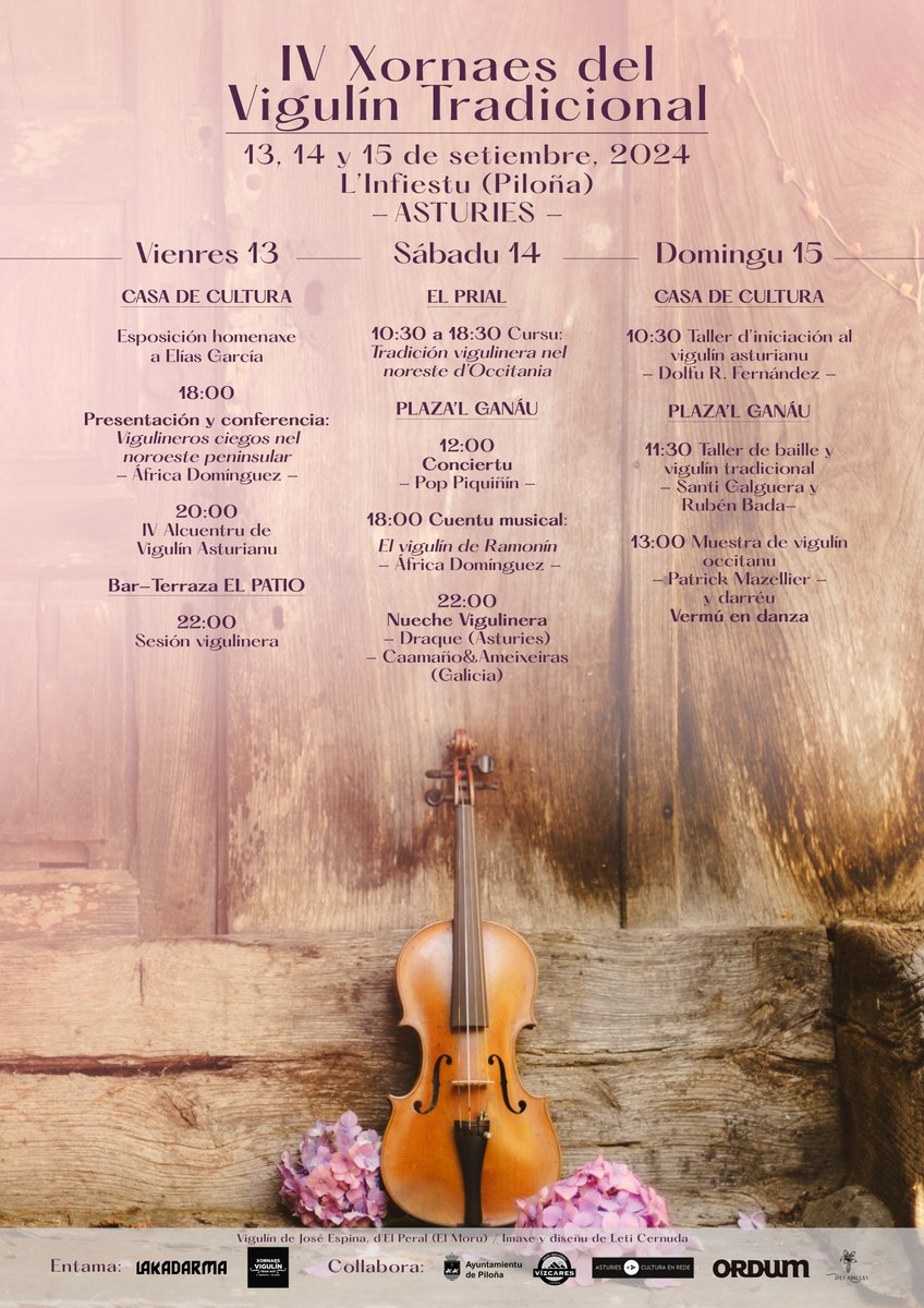 🎻 13, 14 y 15 de setiembre 🎻
IV Xornaes del Vigulín Tradicional

🌿 L'Infiestu, #Piloña 

🎶 Caamaño&amp;Ameixeiras, Draque, Pop Piquiñin, Patrick Mazellier, ... y una montonera d'actividaes alrodiu de la tradición vigulinera.

¡Esperámoste nesta nueva edición! 
#xornaesvigulín