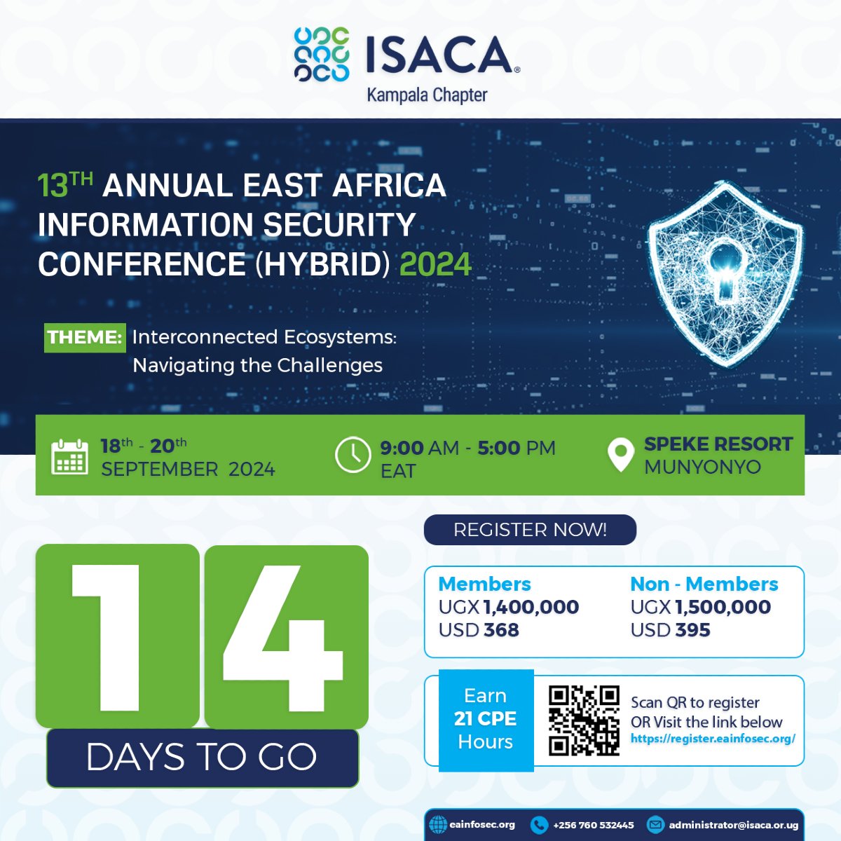 14 Days to Go!

🚨 Only 2 weeks remain! Time is running out to secure your spot at #InfoSec2024

📅 Don’t miss out on the Learning and networking opportunities—register today!

 🔗 Registration Link in BIO

#14DaysToGo #InfoSec2024 #ISACAKampala2024