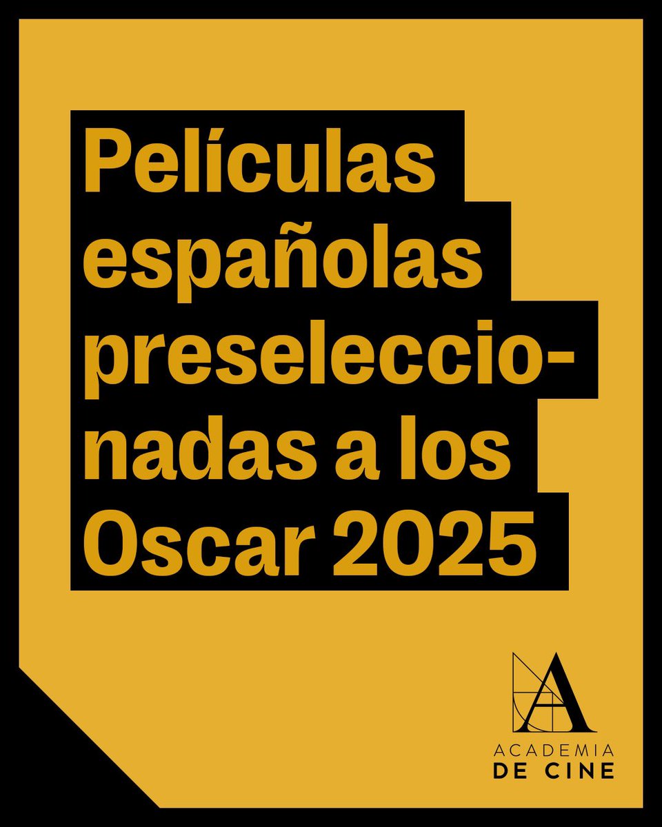 Academiadecine's tweet image. Estas son las películas preseleccionadas para representar a España en los Oscar 2025.