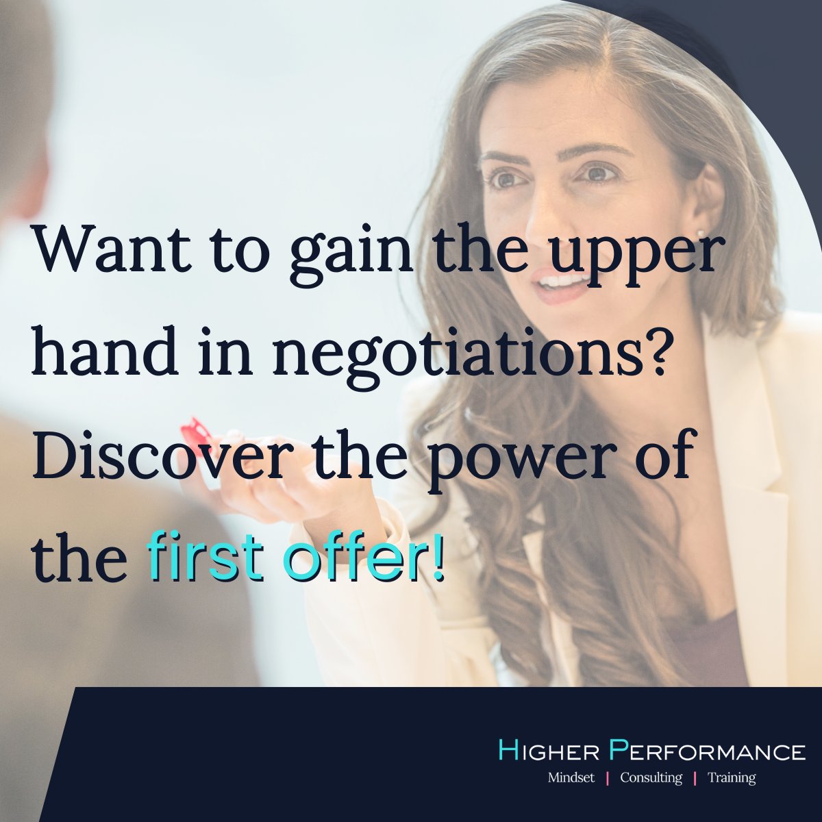 Higher_Perform's tweet image. Have you ever thought about the power of making the 1st offer in negotiations?  Our latest blog post explores the anchoring effect, a psychological principle that can elevate your negotiation strategy! Read more here: lnkd.in/egmAEGqC #Negotiation #HigherPerformance #Win