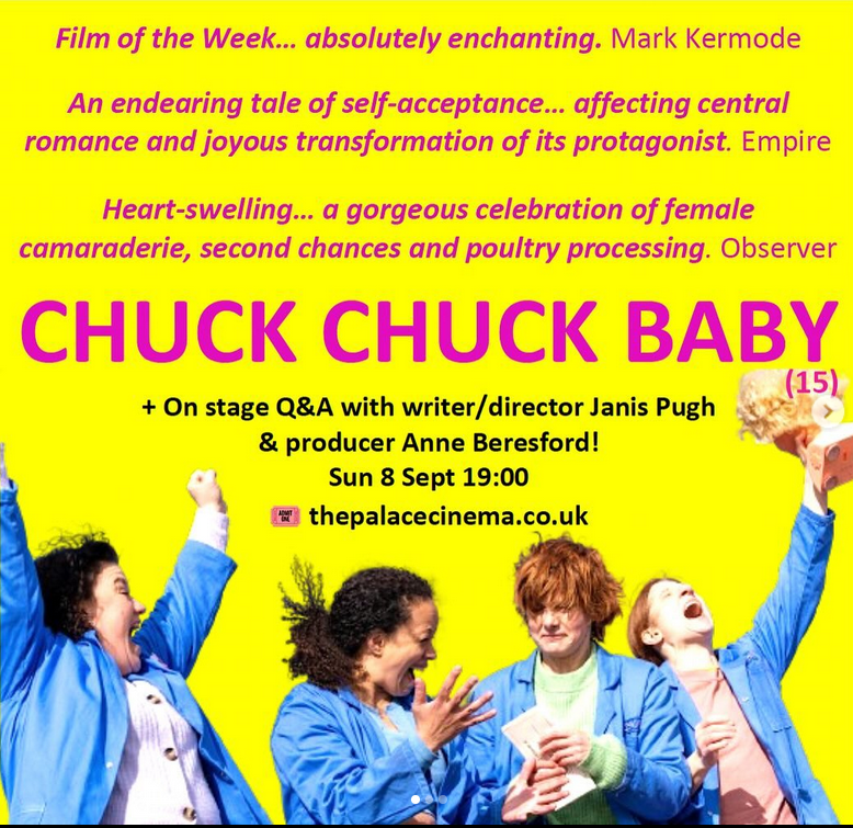 In Kent this weekend?  #ChuckChuckBaby shows <a href="/ThePalaceCinema/">ThePalaceBroadstairs</a> Broadstars  Fri 6th - Tues 10th Sept.  Q&amp;A after the Sunday 8th screening with writer-director @janis_pugh, producer <a href="/AnneBeresfordUK/">Anne Beresford</a> plus special guest the fabulous #SorchaCusack
