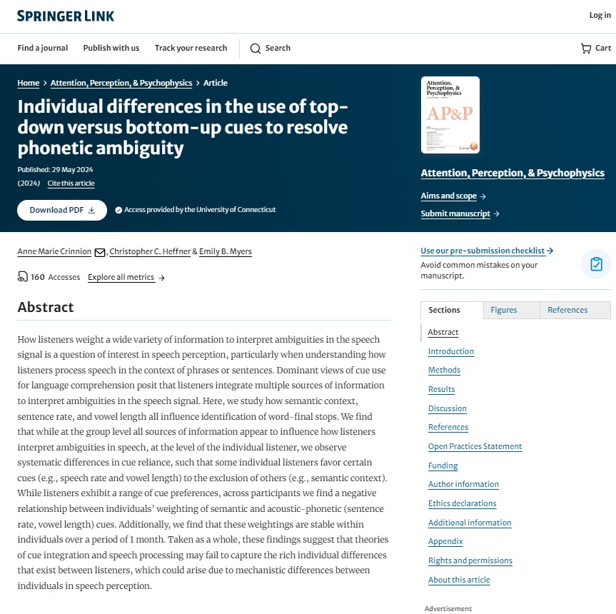 Research on speech perception shows that while semantic context, sentence rate, and vowel length influence word-final stop identification, individual listeners prioritize different cues.  #bragboard