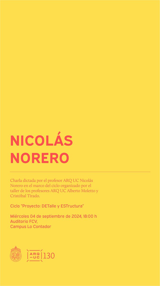 ¡Hoy!

***

SEP 04 | Nicolás Norero | Ciclo "Proyecto: DETalle y ESTructura"

arquitectura.uc.cl/extension/agen…