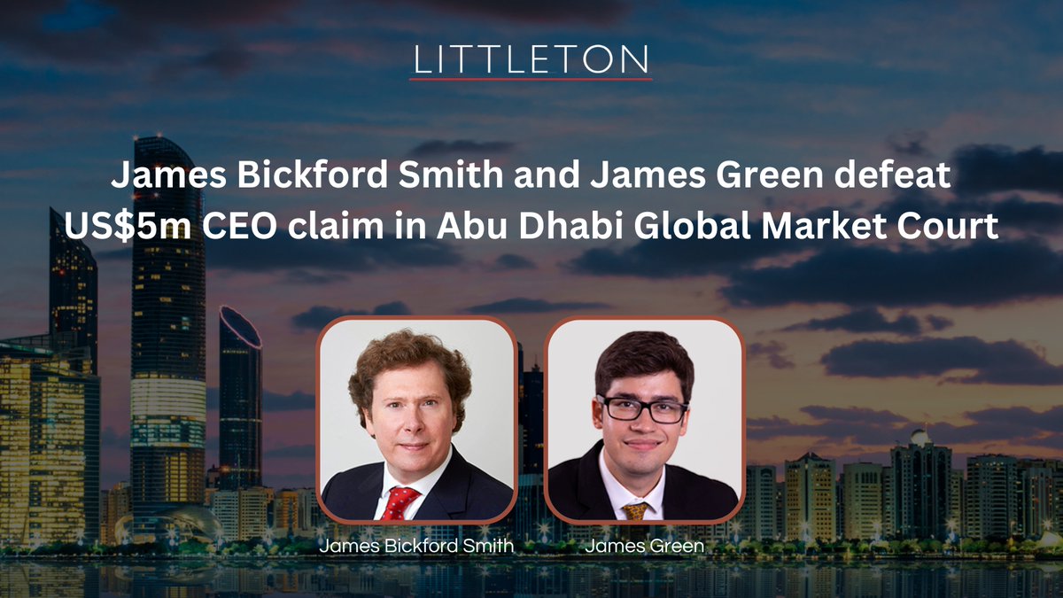 James Bickford Smith and James Green defeat US$5m CEO claim in Abu Dhabi Global Market Court.

Read the full article and a copy of the judgment at the link below.

littletonchambers.com/james-bickford…

#EmploymentLaw #LittletonChambers