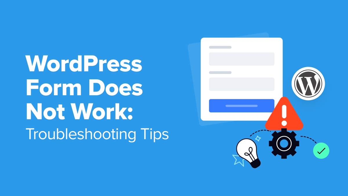 Wizzytop93's tweet photo. WordPress Form Does Not Work: 7 Troubleshooting Tips https://t.co/GzbIKh9tl7 https://t.co/OiOdGeMnm2