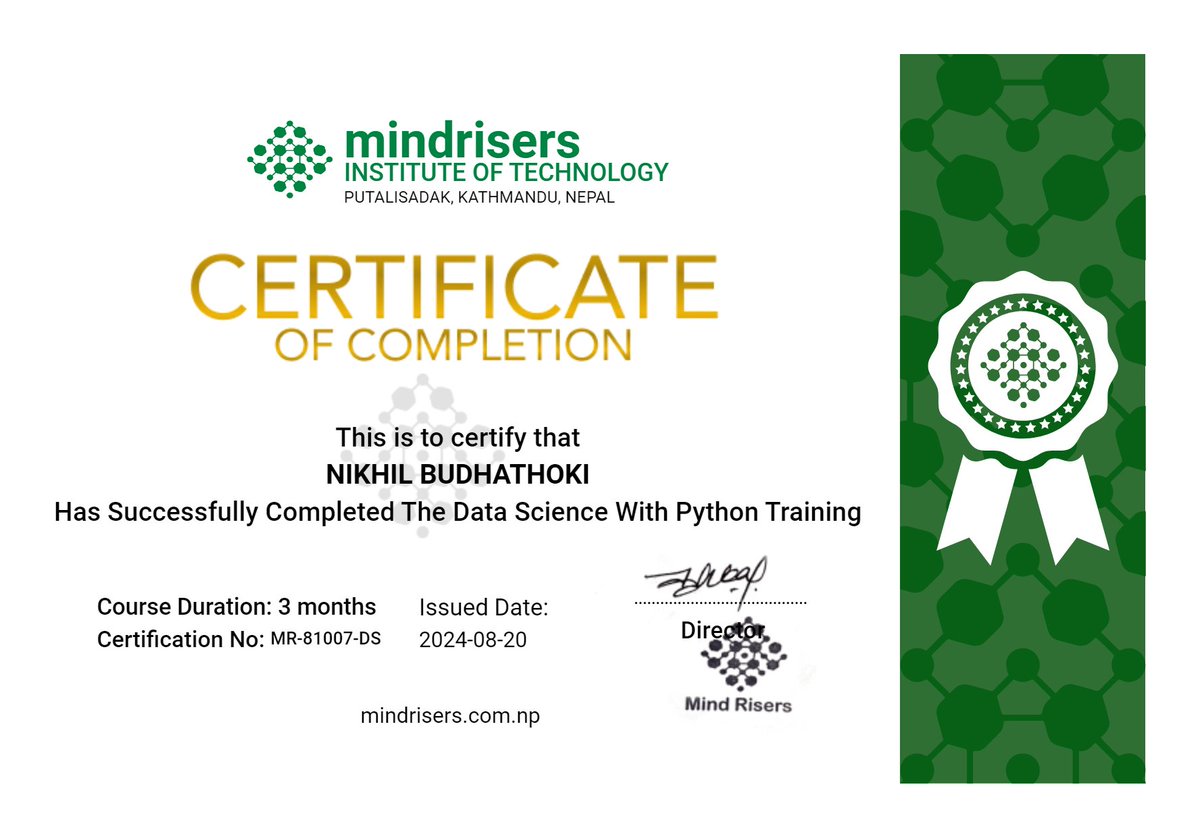 Nikhil_learner's tweet photo. 🎉 Excited to Share!
I’m pleased to announce that I’ve completed a three-month Data Science with Python training at Mindrisers Institute of Technology
and earned my certificate (MR-81007-DS, issued on 2024-08-20).
VERIFY AT:
https://t.co/jxdHhW32tv https://t.co/3ciJNo279Z