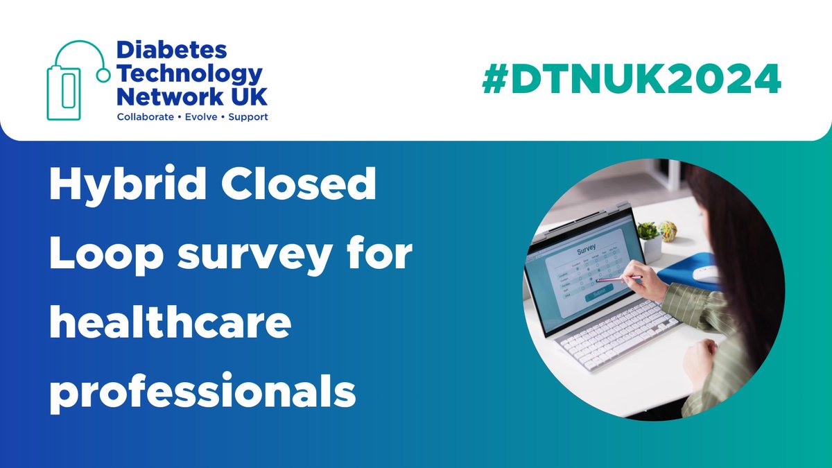ABCD Diabetes (@abcdiab) on Twitter photo Call for healthcare professionals to take part in a <a href="/DTN_UK/">Diabetes Technology Network UK DTN-UK</a> survey on Hybrid Closed loop technologies 📝 ow.ly/IyS050SJZlY
Please share your experiences of current commercially available HCL systems, which will be collated with a view to defining training needs.
#DTNUK2024 Call for healthcare professionals to take part in a <a href="/DTN_UK/">Diabetes Technology Network UK DTN-UK</a> survey on Hybrid Closed loop technologies 📝 ow.ly/IyS050SJZlY
Please share your experiences of current commercially available HCL systems, which will be collated with a view to defining training needs.
#DTNUK2024