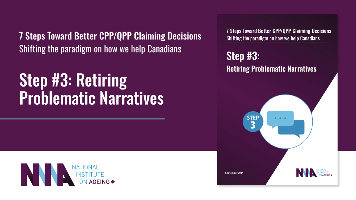 NEW PAPER! In Step 3, Retiring Problematic Narratives, <a href="/actuaryonageing/">Bonnie-Jeanne MacDonald</a> explores why most Canadians claim their CPP/QPP benefits early and the flawed narratives that drive these decisions. Read to find out more! niageing.ca/cpp-qpp-step3
