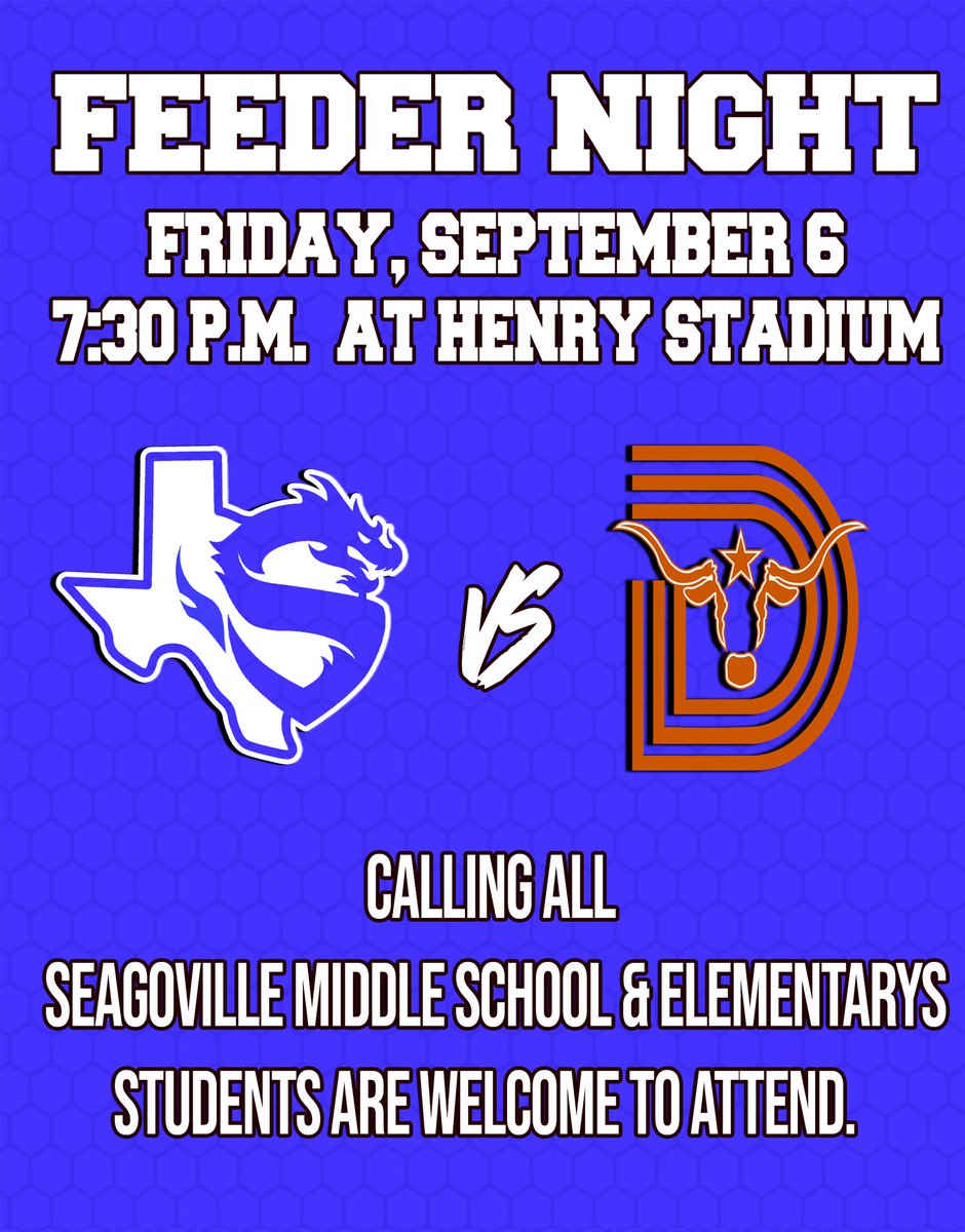 Attention all Seagoville elementary and middle school students! You’re invited to the game this Friday as we face off against W.T. White.  #FeederNight #PTP