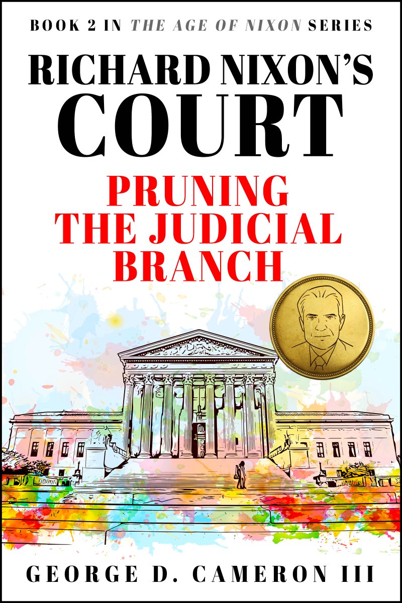 VanRyePub's tweet photo. RICHARD NIXON’S COURT is a @VanRyePub #History #Book: In this fresh &amp; unique look at President #Nixon, award-winning author George Cameron examines Nixon’s efforts to reshape the US Supreme Court. Get it at https://t.co/9nf2TOVd2N. Publish YOUR book via https://t.co/bpfxrjjgQ2. https://t.co/qAmtZWPBBk