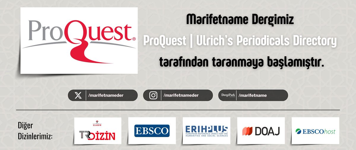 Marifetname Dergimiz uluslararası indekslerden ProQuest Ulrich’s Periodicals Directory tarafından kabul almıştır.
Dergimiz için hayırlı olmasını temenni ederiz.