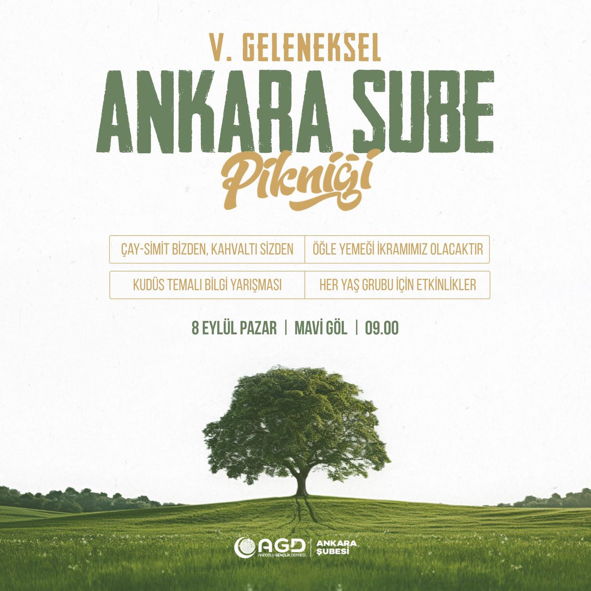 🌲 V. Geleneksel Ankara Şube Pikniği |

☕️ Çay-Simit Bizden, Kahvaltı Sizden
🍽️ Öğle Yemeği İkramımız Olacaktır
🚀 Her Yaş Grubu İçin Etkinlikler
🏅 Kudüs Temalı Bilgi Yarışması

🗓️ 8 Eylül 2024 Pazar
📍 Mavi Göl
🕘 09.00