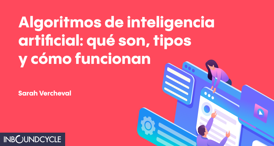 ᐅ Qué son los algoritmos de inteligencia artificial, qué tipos hay y cómo funcionan dlvr.it/TCpkYS