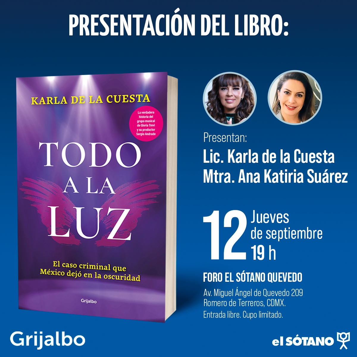 Librerías El Sótano (@elsotanolibros) on Twitter photo Te esperamos en la presentación de “Todo a la luz. El caso criminal que México dejó en la oscuridad” de la Lic. Karla de la Cuesta (<a href="/karladelacuesta/">karla de la cuesta</a>). La acompaña la Mtra. Ana Katiria Suárez (<a href="/anakatiria/">Ana Katiria Suárez</a>) ¡No faltes!
⏰12 de septiembre, 19 h
📍El Sótano Quevedo
<a href="/penguinlibrosmx/">Penguin Libros México</a> Te esperamos en la presentación de “Todo a la luz. El caso criminal que México dejó en la oscuridad” de la Lic. Karla de la Cuesta (<a href="/karladelacuesta/">karla de la cuesta</a>). La acompaña la Mtra. Ana Katiria Suárez (<a href="/anakatiria/">Ana Katiria Suárez</a>) ¡No faltes!
⏰12 de septiembre, 19 h
📍El Sótano Quevedo
<a href="/penguinlibrosmx/">Penguin Libros México</a>