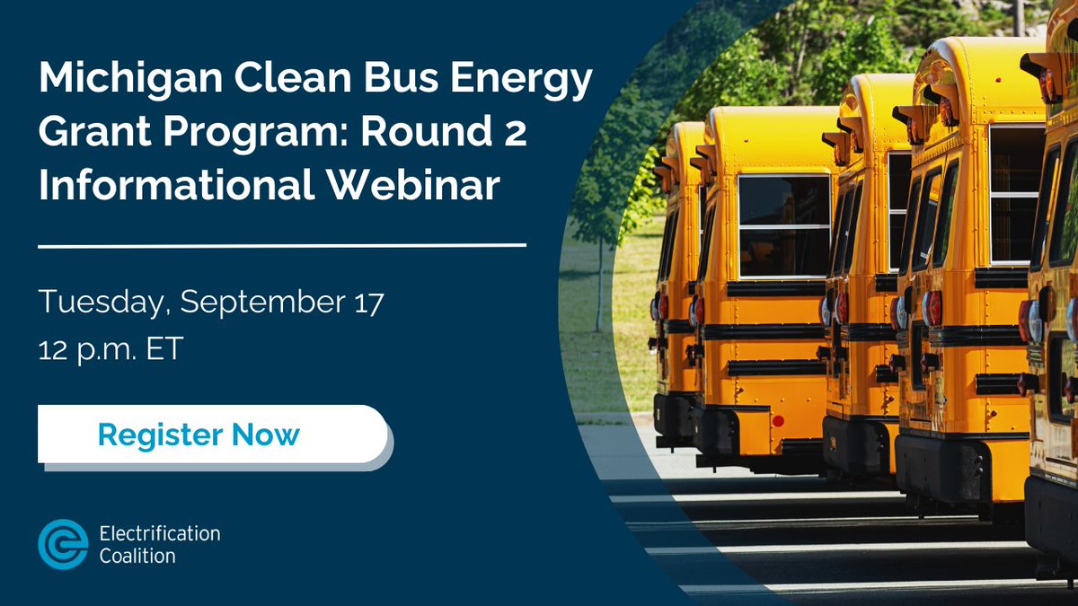 ElectricRoadmap's tweet photo. Join us on September 17 at 12 p.m. ET for a webinar on the second round of the Michigan Clean Bus Energy Grant Program! Learn more about how this funding opportunity can help you put more electric school buses on the road. 

Register here: https://t.co/aEaXjxxcnu https://t.co/5FaSflCOIL