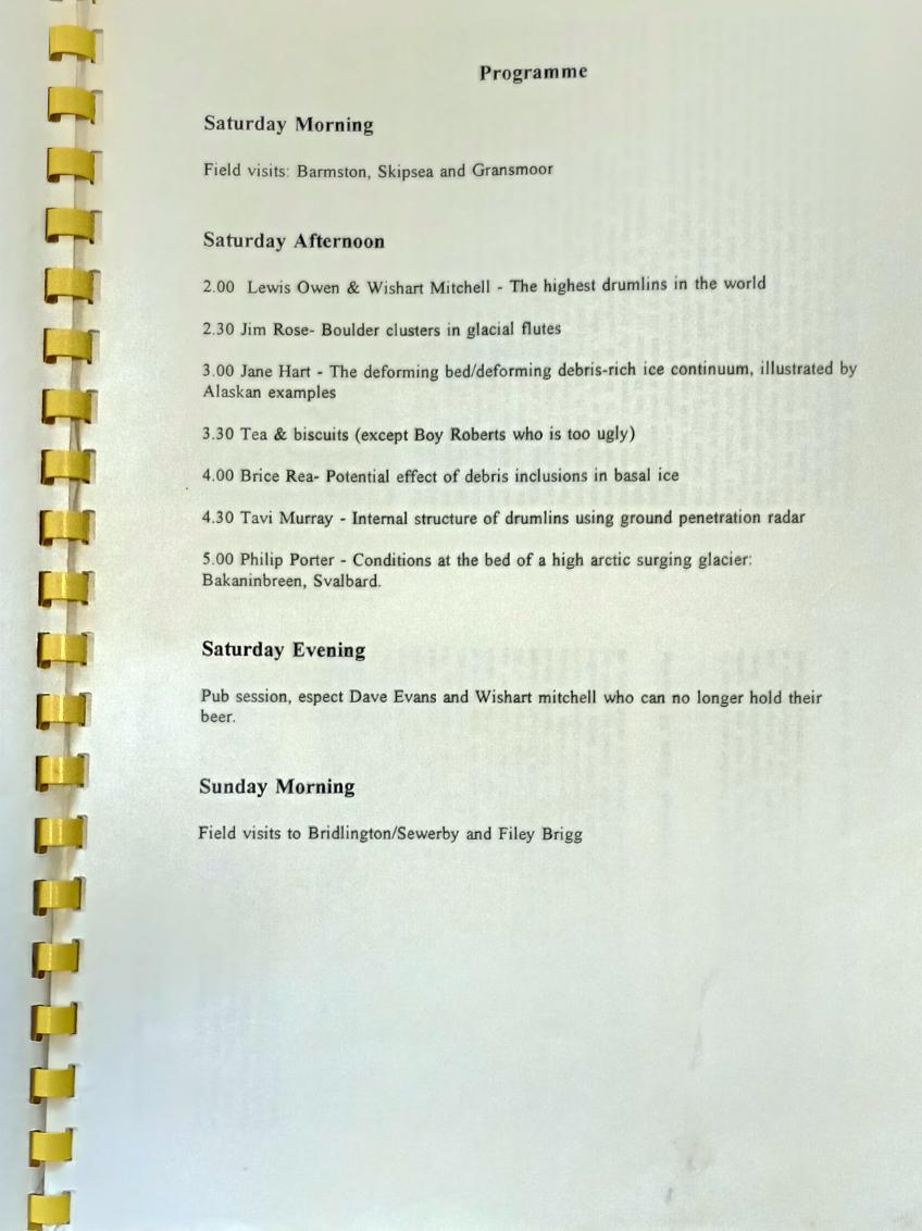 Started a bit of an office clear out today. Stumbled across this gem, 'The 2nd Meeting of the Subglacial Working Group' Oct 1994. Some very interesting 'official' commentary accompanying the Saturday itinerary. I also wonder if the 4.00 slot was the infamous Rea single overhead..