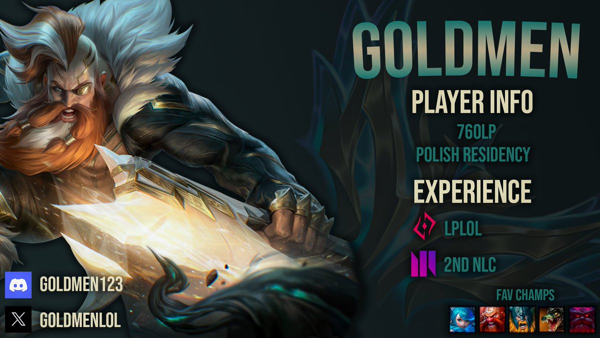 Goldmen (@goldmenlol) on Twitter photo Hello everyone,
I'm Toplaner LFT for the upcoming split. Mainly interested in ERL div 1/2 but will consider every offer.
Contact through DM or <a href="/JuvenisLoL/">Sebastian Winowski</a>
♥️ &🔁 appreciated Hello everyone,
I'm Toplaner LFT for the upcoming split. Mainly interested in ERL div 1/2 but will consider every offer.
Contact through DM or <a href="/JuvenisLoL/">Sebastian Winowski</a>
♥️ &🔁 appreciated